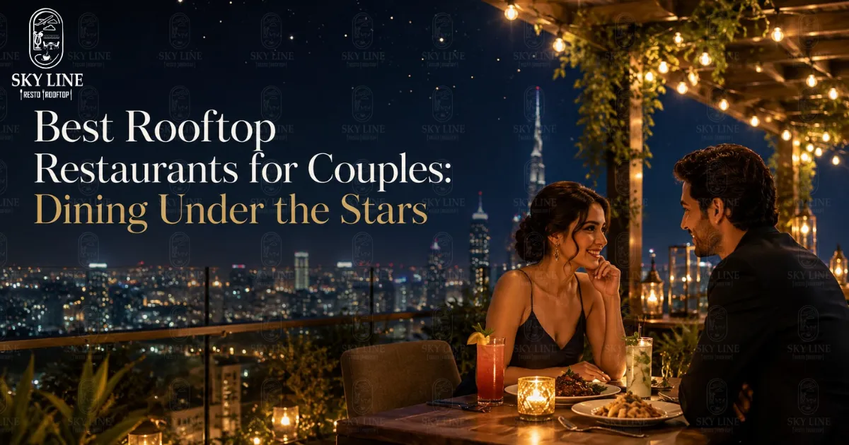 Romantic Rooftop Dining in Bhubaneswar: The Perfect Places for Couples Under the Stars